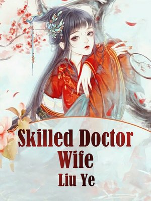 cover image of Skilled Doctor Wife